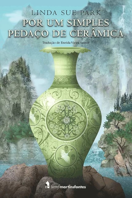 Livro Por um simples pedaçõ de cerâmica - Linda Sue Park