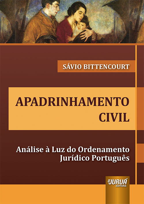 Resenha do livro Apadrinhamento Civil – Análise à Luz do Ordenamento Jurídico Português